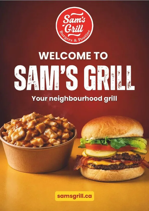 The opening-day window poster: Welcome to Sam's Grill, your neighbourhood grill, above a burger and a poutine